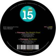 Visioneers, World Is Yours/It's Simple (7")