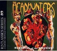 Hëadhuntërs, Survival Of The Fittest / Straight From The Gate (CD)