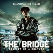 Grandmaster Flash, Bridge (LP)