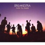 Breakestra, Dusk Til Dawn (CD)