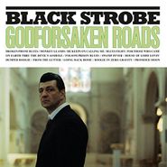 Black Strobe, Godforsaken Roads [Import] (LP)