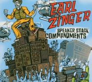 Earl Zinger, Speaker Stack Commandments (CD)
