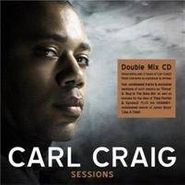 Carl Craig, Sessions (CD)