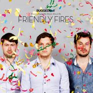 Friendly Fires, Bugged Out! Presents Suck My Deck (CD)
