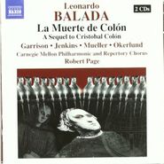 Leonardo Balada, Balada: La Muerte de Colón (The Death Of Columbus) (CD)