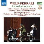 Ermanno Wolf-Ferrari, Wolf-Ferrari: La Vedova Scaltra (CD)