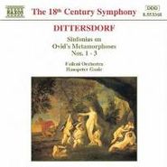 Karl Ditters von Dittersdorf, Sym Ovid's Metamorphoses 1-3 (CD)