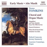 Thomas Tomkins, Choral And Organ Works (CD)