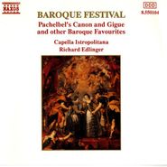 Capella Istropolitana, Baroque Festival: Pachelbel's Canon and Gigue & Other Baroque Favorites (CD)