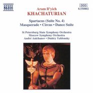 Aram Il'yich Khachaturian, Spartacus (Suite No. 4) / Masquerade / Circus / Dance Suite (CD)
