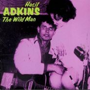 Hasil Adkins, The Wild Man