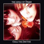 The Girls At Dawn, Call The Doctor (LP)