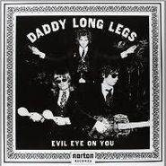 Daddy Longlegs, Evil Eye On You (LP)