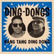 The Ding-Dongs, Rang Tang Ding Dong (LP)