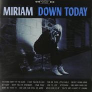 Miriam, Down Today (CD)