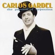 Carlos Gardel, Passion Of Argentina (CD)