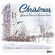 Cistercian Nuns of Mount Saint Mary's Abbey, Christmas In The Cloister: Gregorian Chant and Christmas Carols