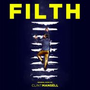 Clint Mansell, Filth [OST] (CD)