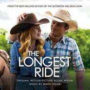 Mark Isham, The Longest Ride [Score] (CD)