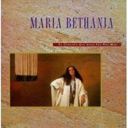 Maria Bethânia, As Cançðes Que Voce Fez Pra Mim