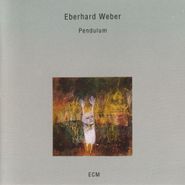 Eberhard Weber, Pendulum (CD)