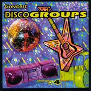 Various Artists, Greatest Disco Groups - Disco Nights Volume 4 (CD)