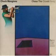Chuck Mangione, Chase The Clouds Away (CD)