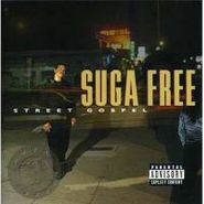 Suga Free, Street Gospel (CD)