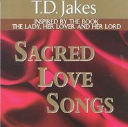 T.D. Jakes, Vol. 1-Sacred Love Songs (CD)