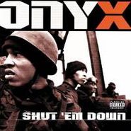 Onyx, Shut 'em Down (CD)
