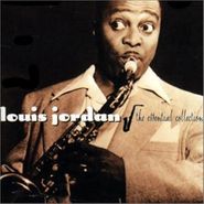 Louis Jordan, The Essential Collection