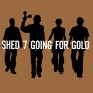 Shed Seven, Going For The Gold (CD)