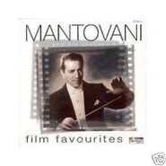 Mantovani, Film Favourites
