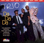 Trio, Da Da Da (CD)