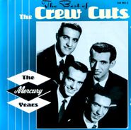 The Crew Cuts, The Best Of The Crew Cuts (CD)