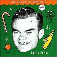 Spike Jones, Let's Sing a Song of Christmas