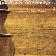 Georges Brassens, Vol. 2-Les Amoureux Des Bancs (CD)