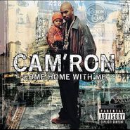 Cam'ron, Come Home With Me (CD)