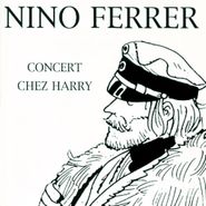 Nino Ferrer, Concert Chez Harry (CD)