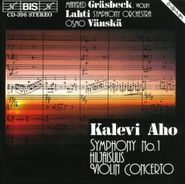 Kalevi Aho, Aho: Symphony No. 1 / Hiljaisuus / Violin Concerto (CD)