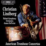 Christian Lindberg, American Trombone Concertos (CD)