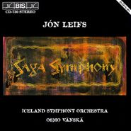 Jón Leifs, Leifs: Saga Symphony (CD)