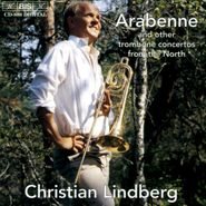 Christian Lindberg, Trombone Concertos From The No (CD)