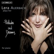 Lera Auerbach, Lera Auerbach: Preludes & Dreams for Piano (CD)