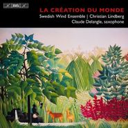 Swedish Wind Ensemble, La Creation Du Monde (CD)