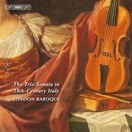 London Baroque, The Trio Sonata In 18th C. Italy (CD)