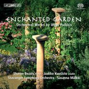 Uljas Pulkkis, Enchanted Garden: Orchestral Works by Uljas Pulkkis [SACD] (CD)