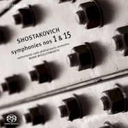 Dmitry Shostakovich, Shostakovich: Symphonies Nos. 1 & 15 [SACD] (CD)