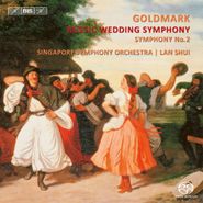Karl Goldmark, Goldmark: Rustic Wedding Symphony [Hybrid SACD] (CD)