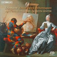Georg Philipp Telemann, Ouvertures Pittoresques [SACD] (CD)